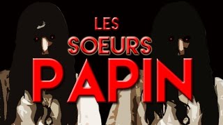 Documentaire Les sœurs Papin