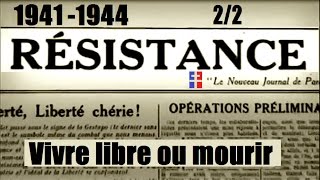 Documentaire 1940-1941- La Résistance : vivre libre ou mourir (2/2)