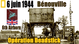 6 juin, Bénouville et Ranville : l'assaut de la 6e Airborn