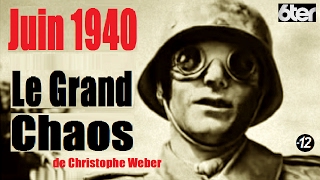 Documentaire Juin 1940, le grand chaos