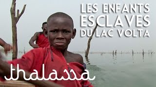 Les petits esclaves du lac Volta
