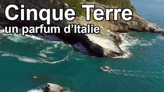 Documentaire Cinque Terre, un parfum d’Italie