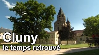 Documentaire Cluny, le temps retrouvé