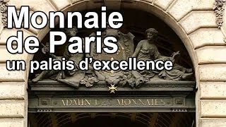 Monnaie de Paris : un palais d’excellence