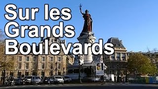 Documentaire Sur les Grands Boulevards parisiens