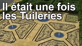 Il était une fois les Tuileries