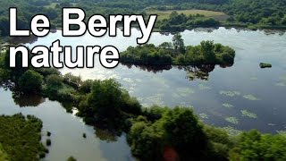 Documentaire Le Berry nature