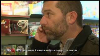 Braquage à mains armées : le gang des quatre