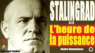 1942-1943, Stalingrad : l’heure de la puissance