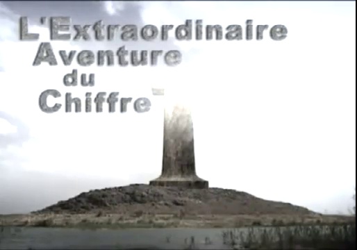 Documentaire L’extraordinaire aventure du chiffre 1