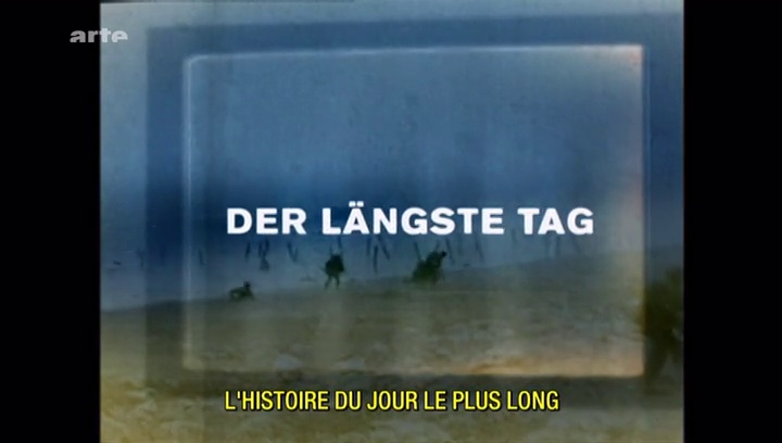 Documentaire L’histoire du jour le plus long