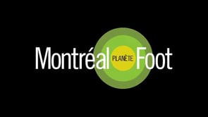 Documentaire Montréal, Planète Foot