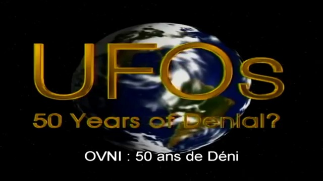 Documentaire OVNIS : 50 ans de déni ? (1/4)