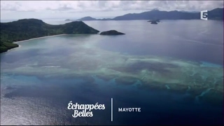 Documentaire Échappées belles – Mayotte, au cœur de l’océan Indien