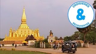 Le Laos au fil du Mékong
