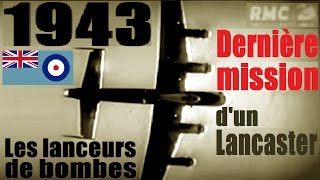 1943, nouvelle stratégie alliée : Lancaster, lanceur de bombes