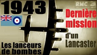 Documentaire 1943, nouvelle stratégie alliée : Lancaster, lanceur de bombes