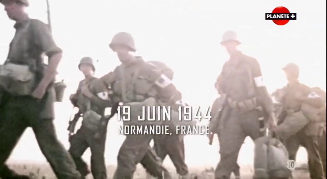 D-Day au cœur des combats (2/2 seconde partie)