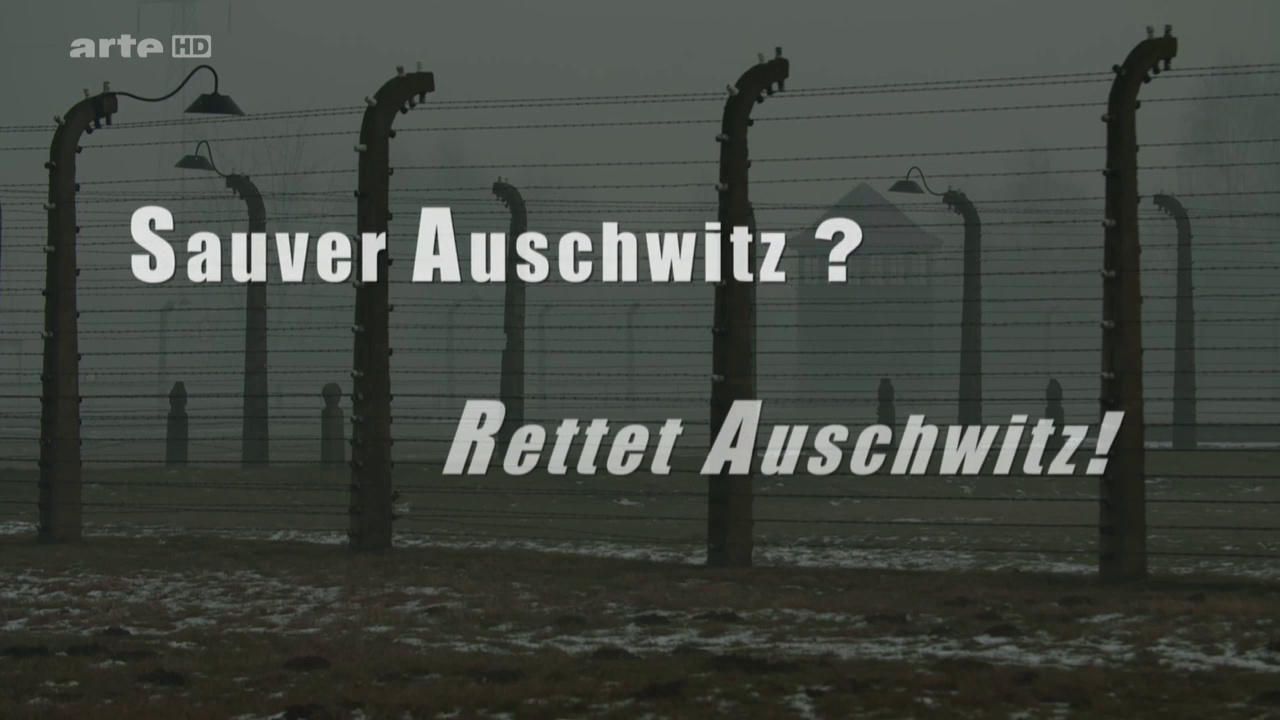 Sauver Auschwitz ?