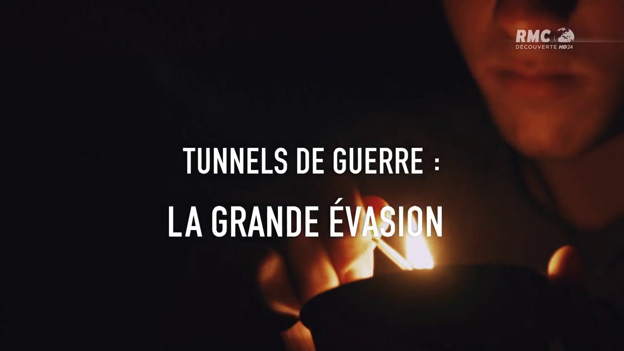 Tunnels de guerre, la grande évasion (1/2)