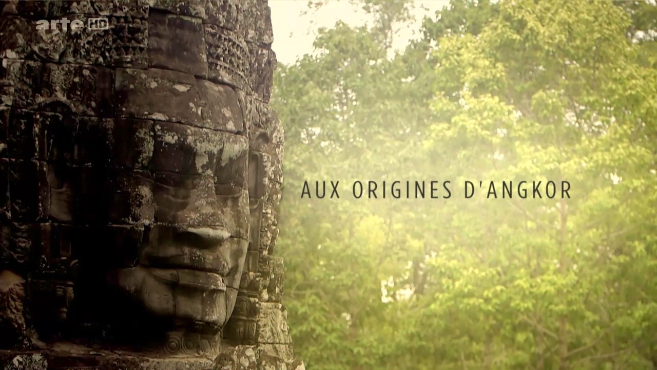 Documentaire Enquêtes Archéologiques – Aux origines d’Angkor