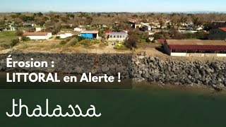 Documentaire Erosion : littoral en alerte !