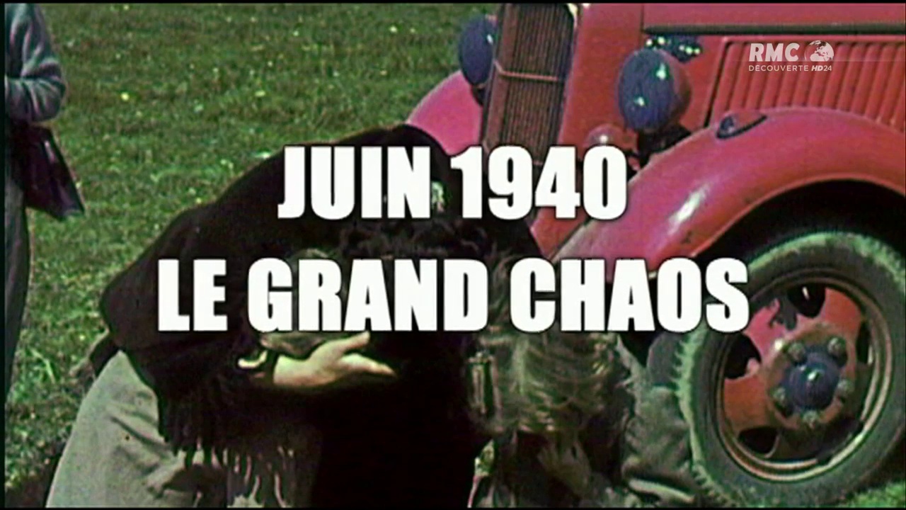 Documentaire Juin 1940, le grand chaos #1