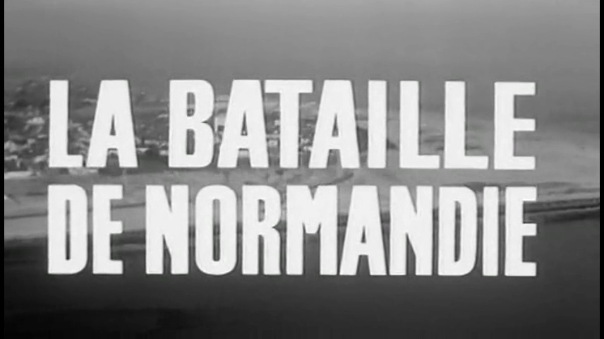 Documentaire Les grandes batailles, Normandie #1