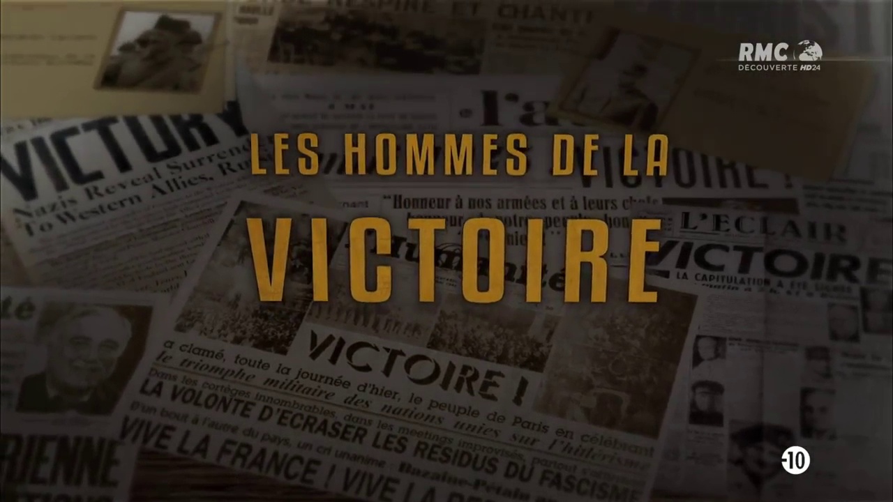Documentaire Les hommes de la Victoire #1
