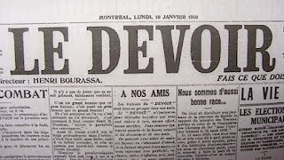 Documentaire La naissance du journal Le Devoir – 10 janvier 1910