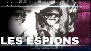 Documentaire Espions: du mythe à la réalité