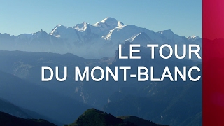 Documentaire Le tour du Mont-Blanc