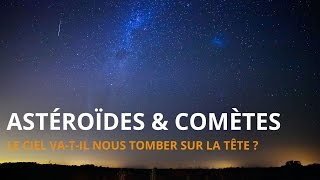 Documentaire L’Esprit Sorcier – Astéroïdes & comètes