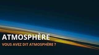 L'Esprit Sorcier - Tout comprendre sur l'atmosphère