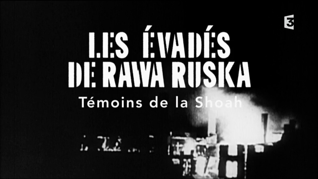 Documentaire Les évadés de Rawa Ruska