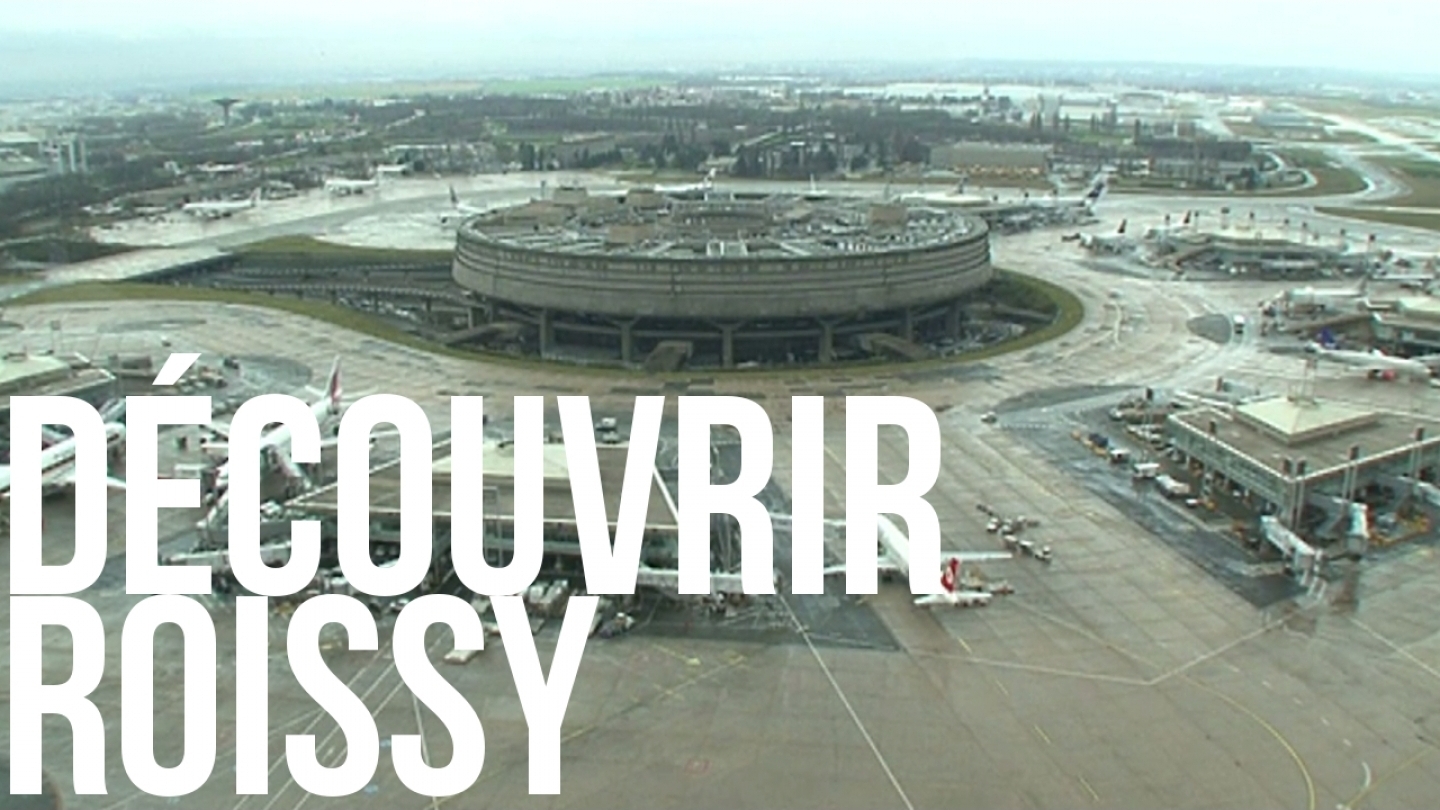 Documentaire Découvrir Roissy
