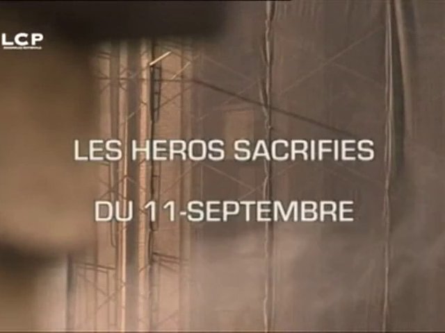 Documentaire Les héros sacrifiés du 11 septembre