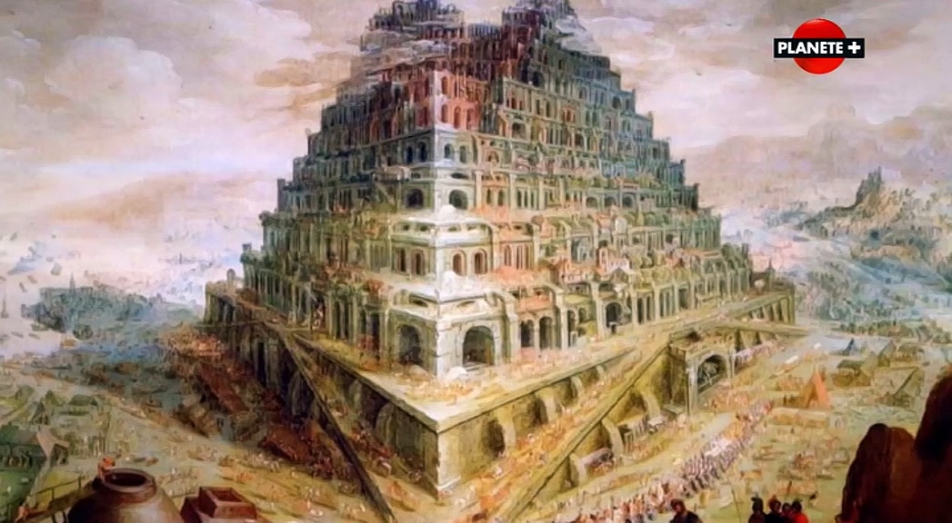 Documentaire Dans les secrets de la Bible – La tour de Babel (03/13)