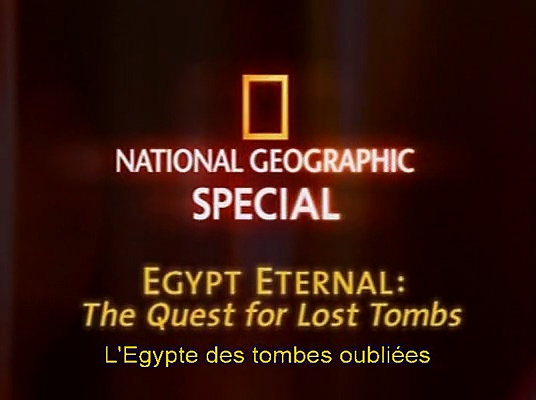 Documentaire L’Egypte : tombes oubliées