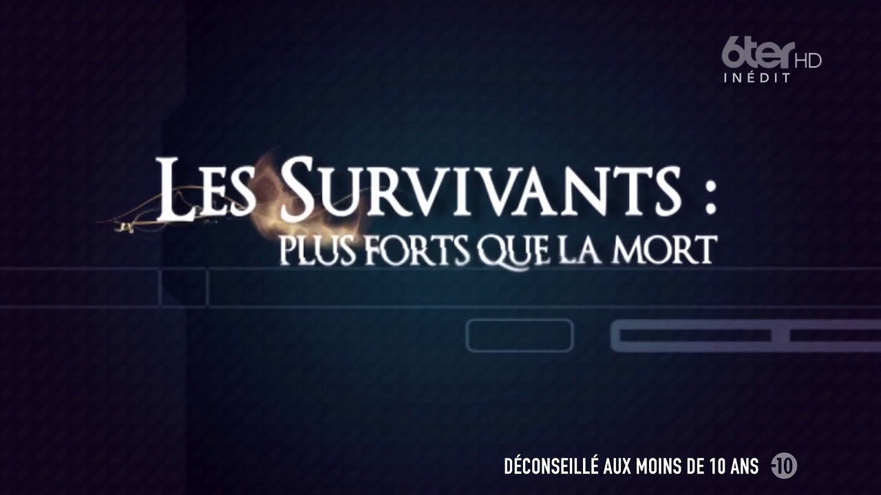 Documentaire Les survivants plus fort que la mort – Victimes d’un crash