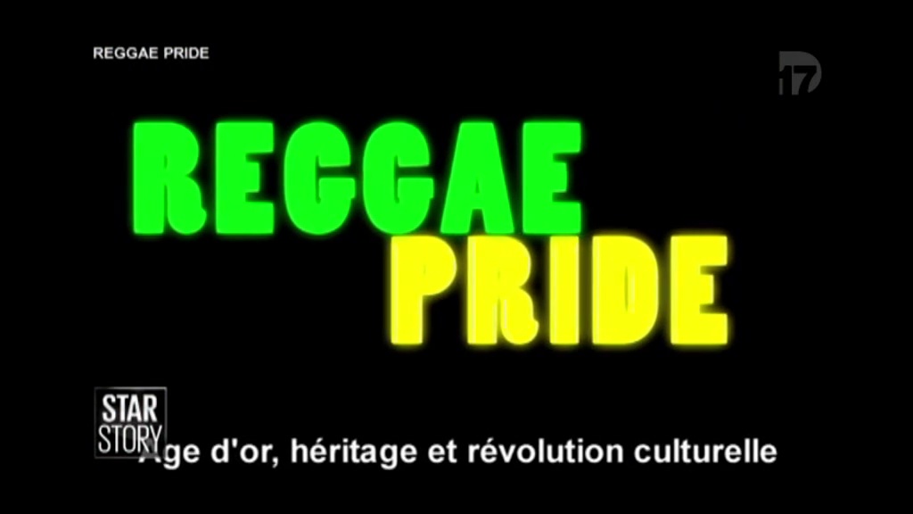 Reggae Pride - Age d'or, héritage et révolution culturelle