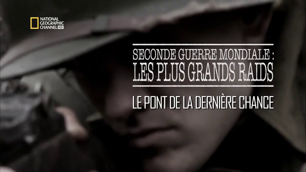 Seconde Guerre Mondiale - Les plus grands raids - Episode 3