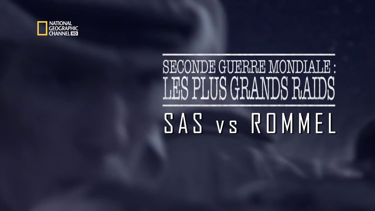 Documentaire Seconde guerre mondiale – Les plus grands raids – Episode 5