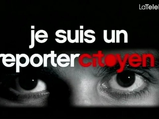 Documentaire Je suis un reporter citoyen