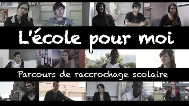 Documentaire L’École pour moi, parcours de raccrochage scolaire