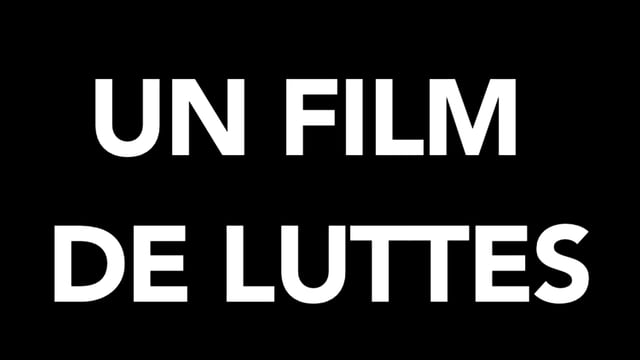 Un film de luttes