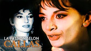La passion selon Callas