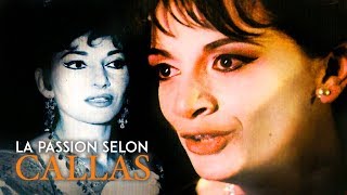 Documentaire La passion selon Callas