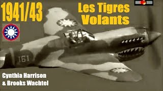 Documentaire 1941/43 : les tigres volants