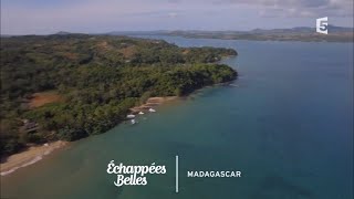 Documentaire Échappées belles – Madagascar, luxuriante et généreuse